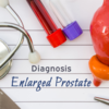 ​How to manage enlarged prostate​