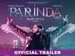 Parinda Paar Geyaa - Official Trailer