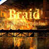 Braid Anniversary Edition