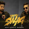 ​'Wakhra Swag'