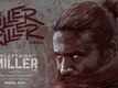 Captain Miller | Tamil Song - Killer Killer (Lyrical)