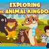 Article image for: Watch Latest Kids English Nursery Story 'Journey Into The Wild: Exploring The Wonders Of The Animal Kingdom | A Fascinating Adventure' For Kids - Check Out Fun Kids Nursery Story And Baby Story In English