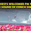 Article image for: With sounds of ‘Shanks’, Varanasi welcomes PM Modi in its special style