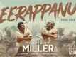Captain Miller | Kannada Song - Eerappanu (Lyrical)