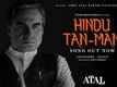 Main ATAL Hoon | Song - Hindu Tan-Man