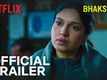 Bhakshak Trailer: Bhumi Pednekar And Sanjay Mishra Starrer Bhakshak Official Trailer