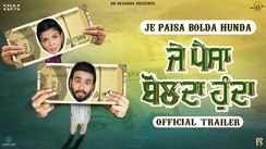 Je Paisa Bolda Hunda - Official Trailer
