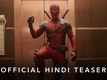 Deadpool & Wolverine - Official Hindi Teaser