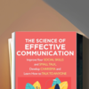 Article image for: The Science of Effective Communication