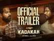 Kadakan - Official Trailer