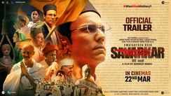 Swatantrya Veer Savarkar - Official Trailer