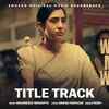 Article image for: <i class="tbold">ae watan mere watan</i> | Title Track