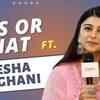 Article image for: This or That Ft. <i class="tbold">yesha</i> Rughani | Rabb Se Hai Dua Star Reveals Her Secret "Date"