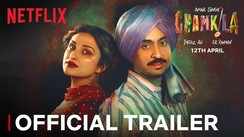 Amar Singh Chamkila - Official Trailer