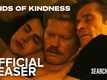 Kinds Of Kindness - Official Teaser