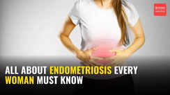 
All about endometriosis every woman must know
