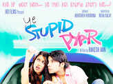 'Ye Stupid Pyar'