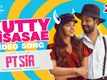 PT Sir | Song - Kutty Pisasae