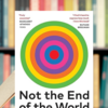 Article image for: ‘Not the End of the World’ by Hannah <i class="tbold">ritchie</i>