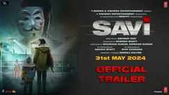 Savi - Official Trailer