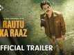 'Rautu Ka Raaz' Trailer: Nawazuddin Siddiqu and Atul Tiwari starrer 'Rautu Ka Raaz' Official Trailer