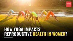 
International Yoga Day: How yoga impacts reproductive health in women?
