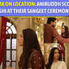 Article image for: <i class="tbold">jhanak</i> On Location: <i class="tbold">jhanak</i> gets insulted at Aniruddh and Arshi’s sangeet ceremony