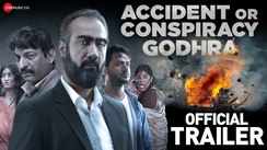 Accident Or Conspiracy : Godhra - Official Trailer