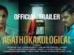 Agathokakological - Official Trailer