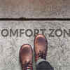​Staying in your comfort zone