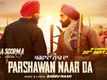 Sucha Soorma | Song - Parshawan Naar Da