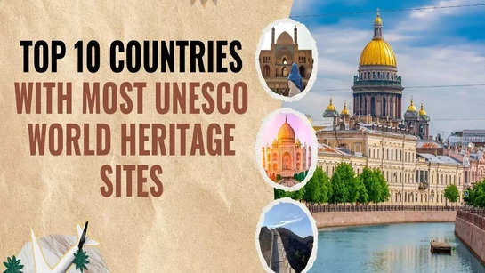 Top 10 countries with most UNESCO World Heritage Sites