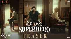 Maa Nanna Super Hero - Official Teaser