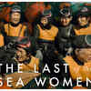 The Last of the Sea Women