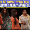 Article image for: Dil Ko Tumse Pyaar Hua: Lavanya Taunts Deepika Over Clash With Janvi
