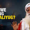 Article image for: Kalyug Is Over? Sadhguru Explains The Science of Yugas