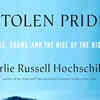 ​'Stolen Pride: Loss, Shame, and the Rise of the Right' by Arlie Russell Hochschild