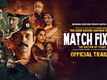 Match Fixing: The Nation At Stake - Official Trailer