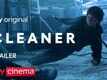 Cleaner - Official Trailer
