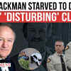 Article image for: Was Starvation the Real Cause of Gene Hackman’s Death? Officials Finally Reveal the Truth | WATCH