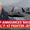 Article image for: Trump Announces 'World's First Sixth Gen Aircraft' | Boeing Gets The 'Very Competitive' Contract