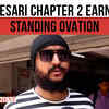 Article image for: <i class="tbold">kesari chapter 2</i> Earns Standing Ovation
