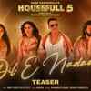 Article image for: Housefull 5 | Song Teaser - <i class="tbold">dil e nadaan</i>