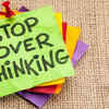 Give up on overthinking 