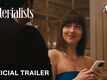 Materialists - Official Trailer