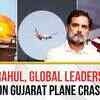 Article image for: PM Modi, Rahul Gandhi, Global Leaders React To Air India Plane Crash In Ahmedabad | Gujarat