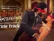 Aankhon Ki Gustaakhiyan | Title Track