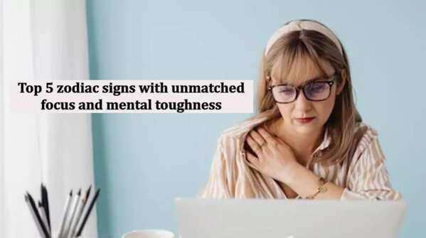 Top 5 zodiac signs with unmatched focus and mental toughness