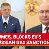 Article image for: 'Not Our War, Not Our Bill': Fico SHAMES Zelensky, EU; Says NO To Sanction On Russian Gas