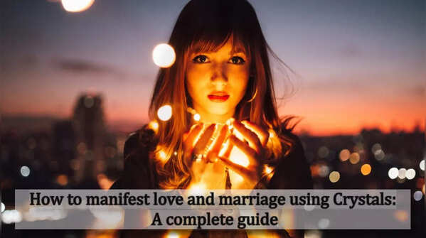 How to manifest love and marriage using crystals: A complete guide